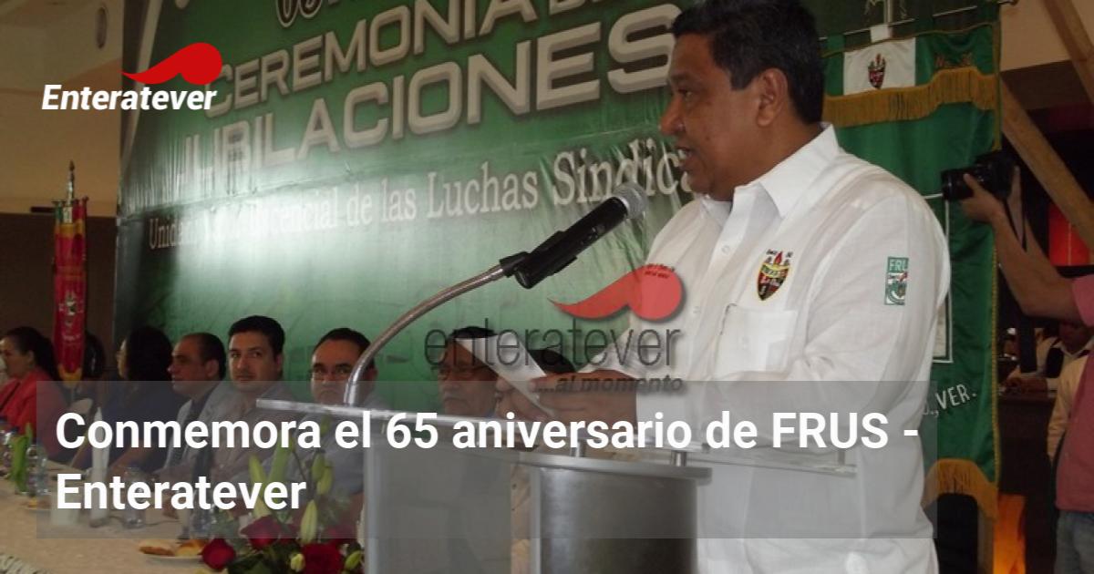 Frus Card Conmemora el 65 aniversario de FRUS | Enteratever